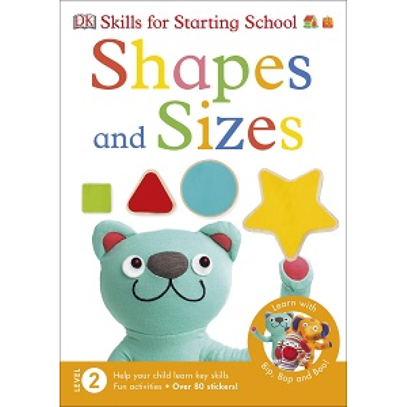 Skills for Starting School: Shapes and Sizes Skills for Starting School: Shapes and Sizes
