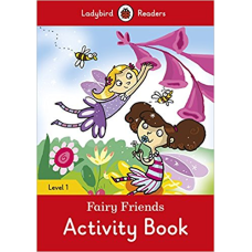 Ladybird Readers 1 Fairy Friends Activity Book