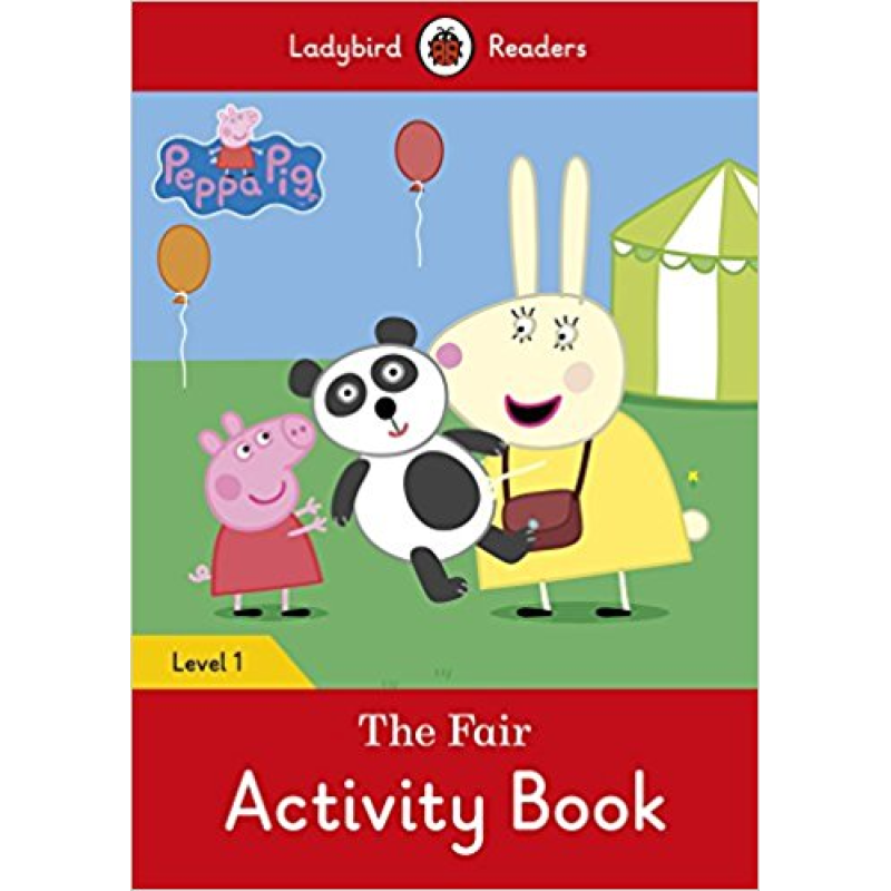 Ladybird Readers 1 Peppa Pig: The Fair Activity Book
