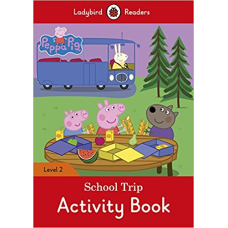 Ladybird Readers 2 Peppa Pig: School Trip Activity Book