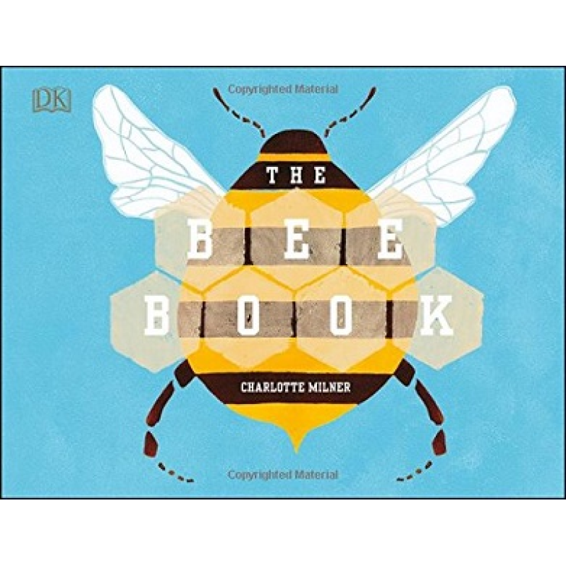 The Bee Book The Bee Book