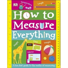 How to Measure Everything