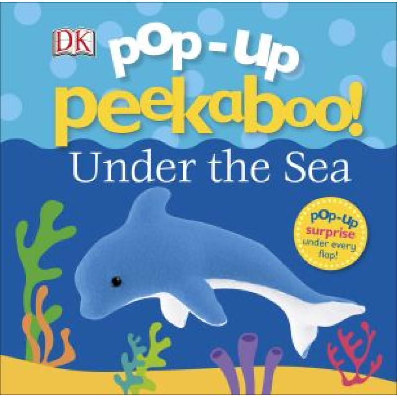 Pop-Up Peekaboo! Under the Sea Pop-Up Peekaboo! Under the Sea
