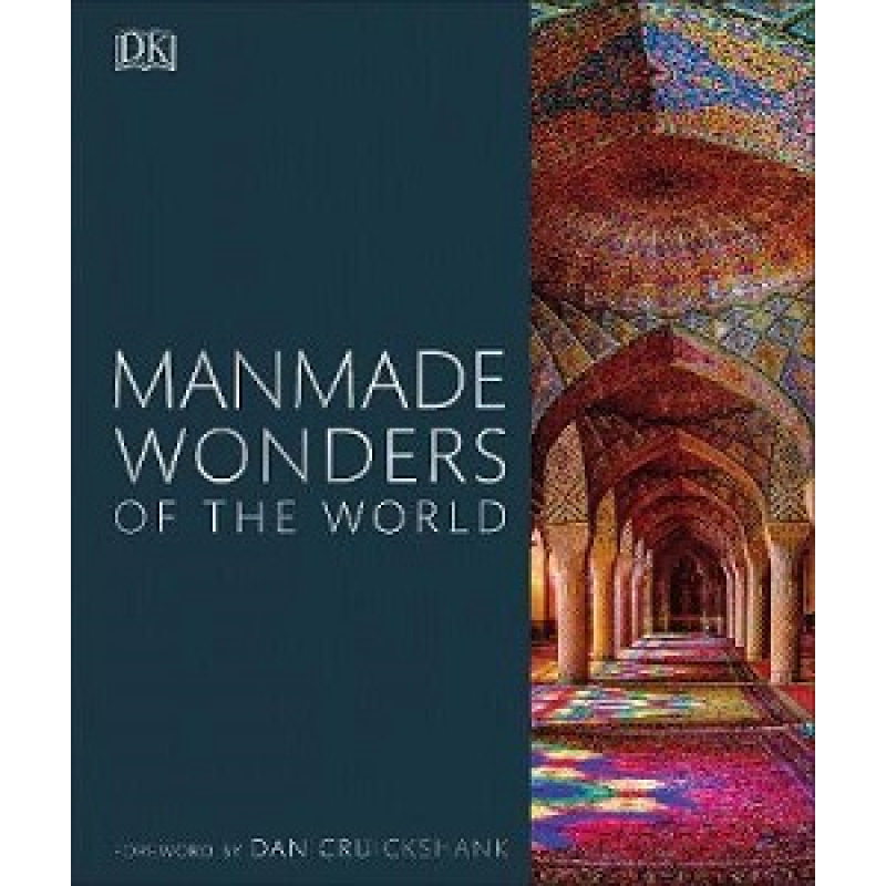 Manmade Wonders of the World Manmade Wonders of the World
