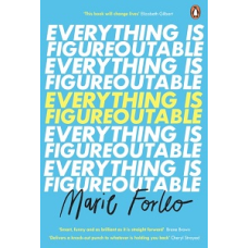 Everything is Figureoutable