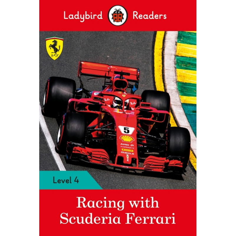Ladybird Readers 4 Racing with Scuderia Ferrari Ladybird Readers 4 Racing with Scuderia Ferrari