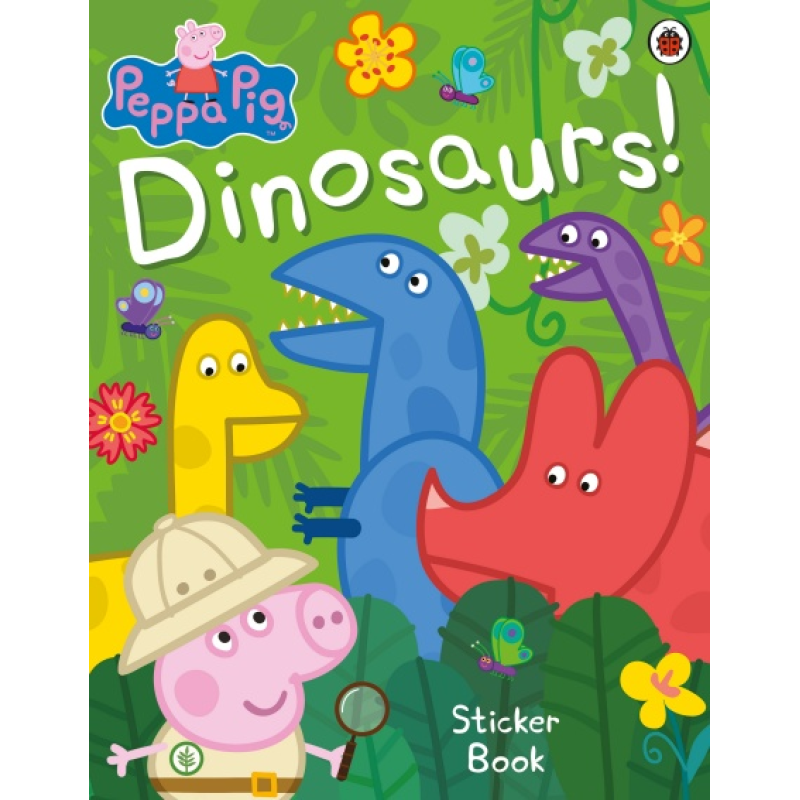 Peppa Pig: Dinosaurs! Sticker Book Peppa Pig: Dinosaurs! Sticker Book