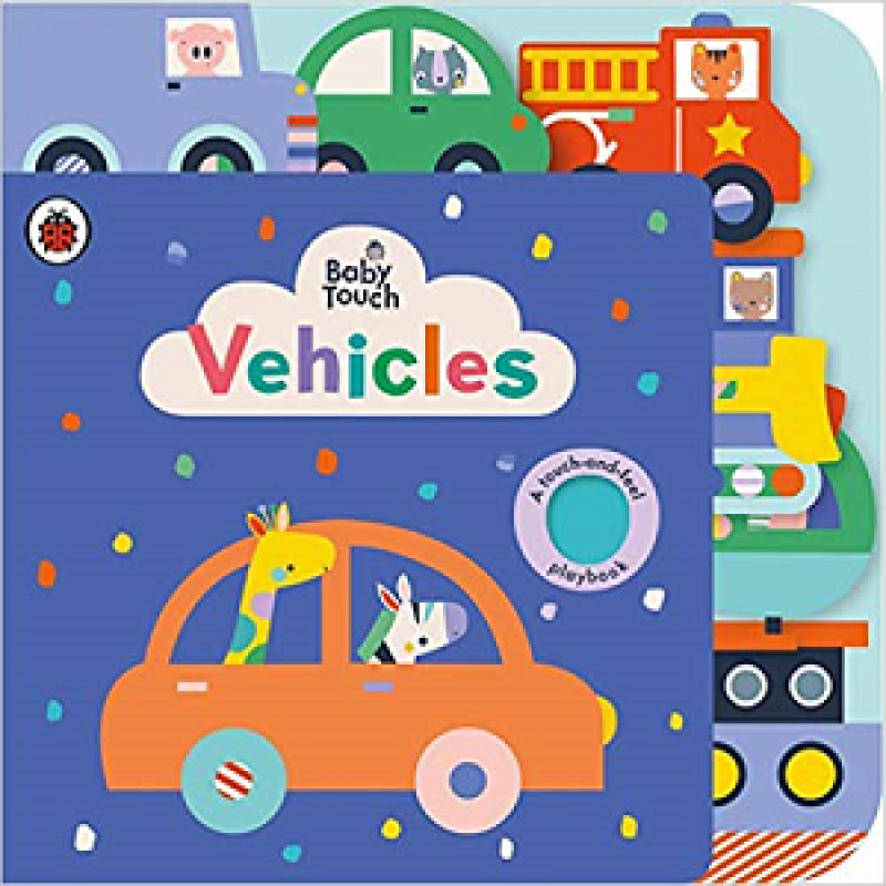 Baby Touch: Vehicles Tab Book Baby Touch: Vehicles Tab Book