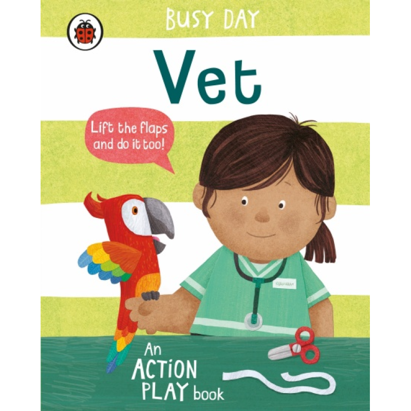 Busy Day: Vet. An action play book Busy Day: Vet. An action play book