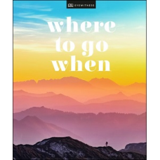 Where To Go When