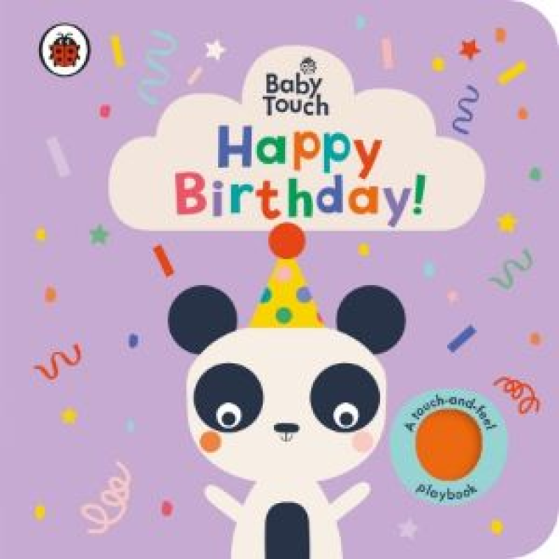 Baby Touch: Happy Birthday! Baby Touch: Happy Birthday!