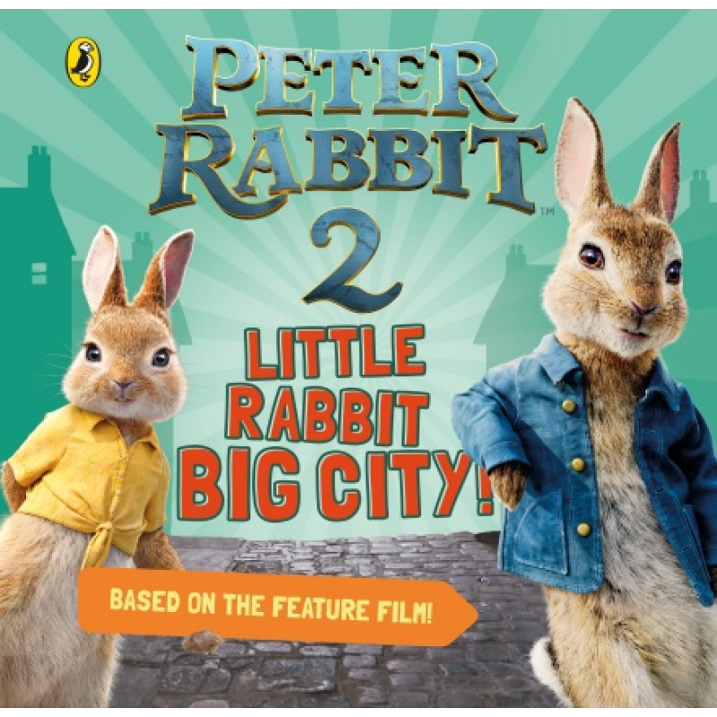 Peter Rabbit 2 Little Rabbit Big City Peter Rabbit 2 Little Rabbit Big City