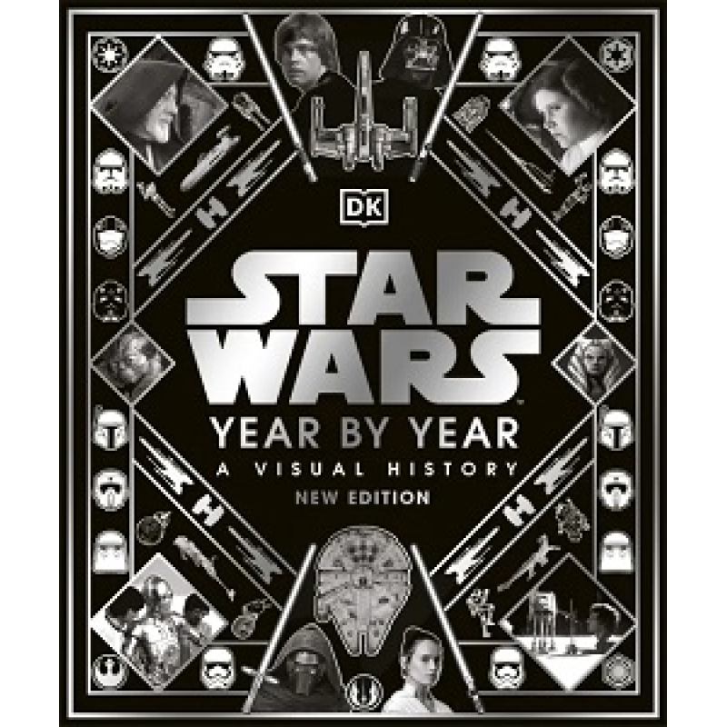 Star Wars Year by Year Star Wars Year by Year