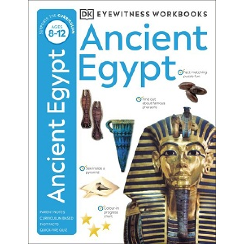 Eyewitness Workbooks: Ancient Egypt Eyewitness Workbooks: Ancient Egypt