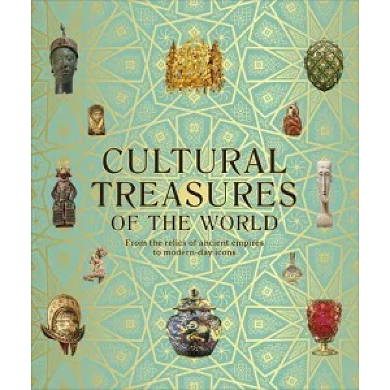Cultural Treasures of the World Cultural Treasures of the World