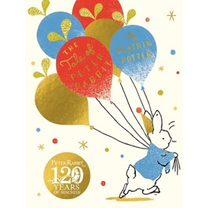 The Tale Of Peter Rabbit: Birthday Edition The Tale Of Peter Rabbit: Birthday Edition