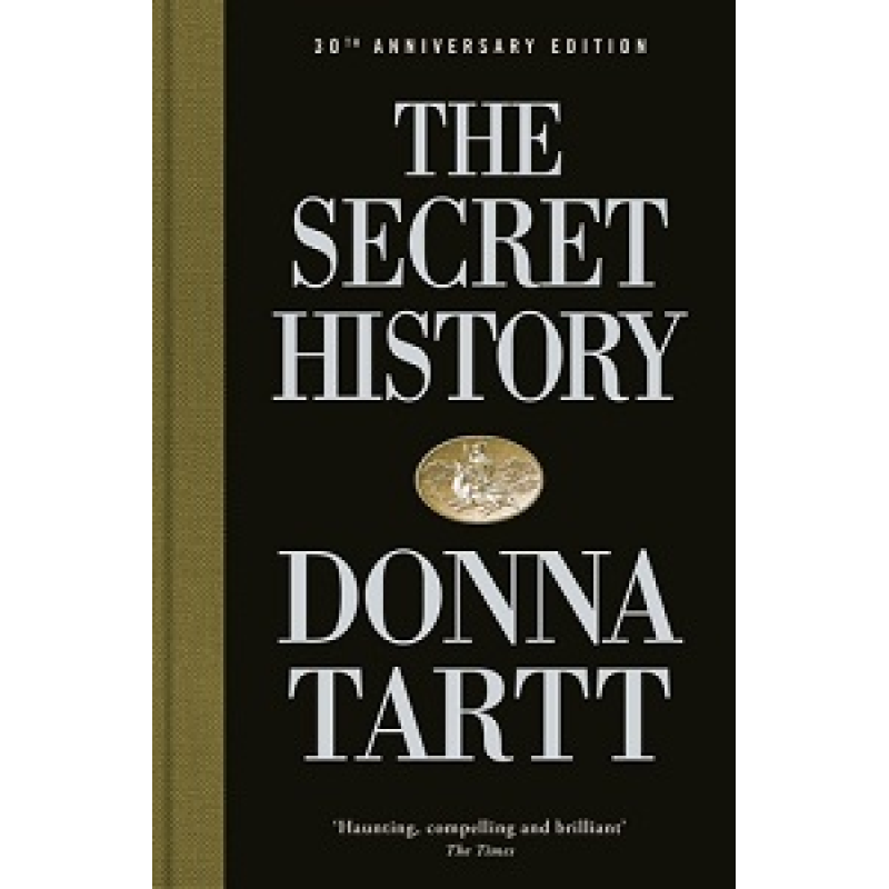 The Secret History (30th anniversary edition) The Secret History (30th anniversary edition)