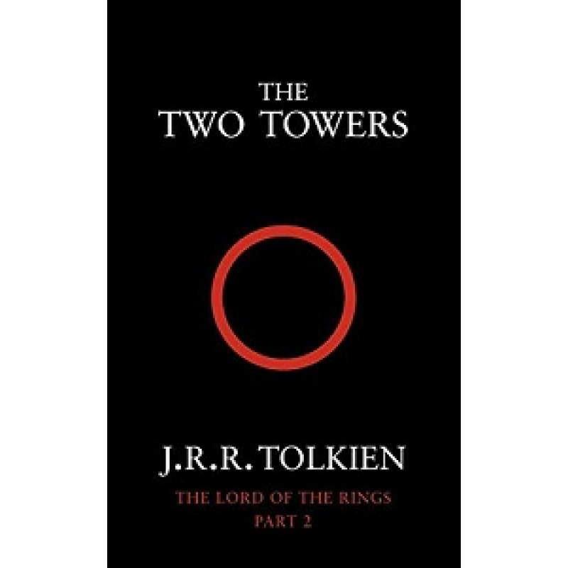 Tolkien Two Towers P.2 Tolkien Two Towers P.2