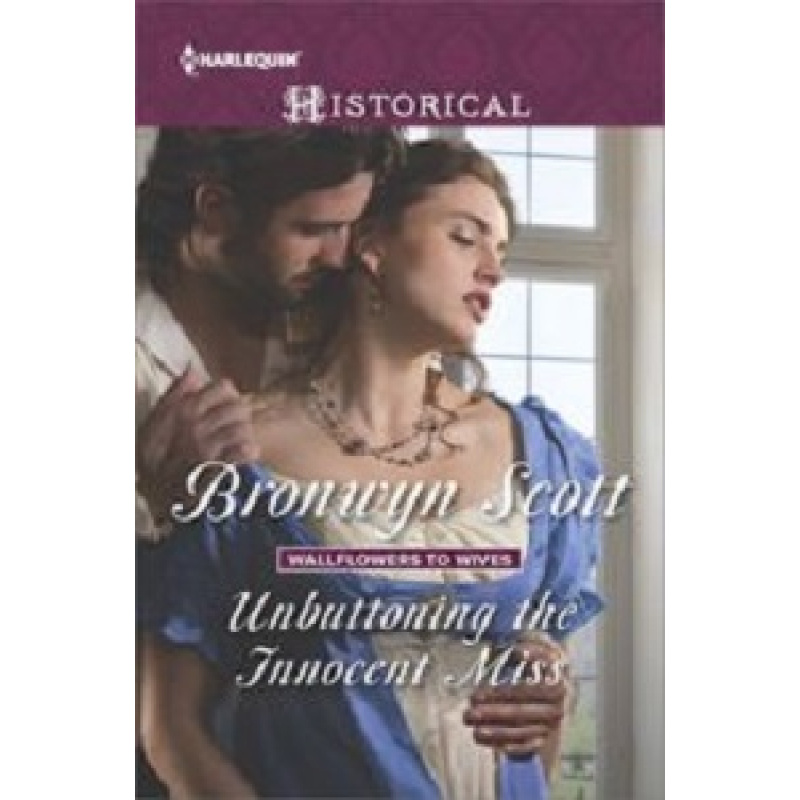 Regency: Unbuttoning the Innocent Miss Regency: Unbuttoning the Innocent Miss