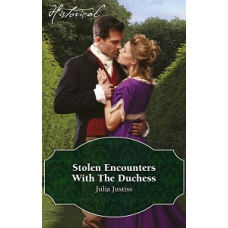 Historical: Stolen Encounters with the Duchess
