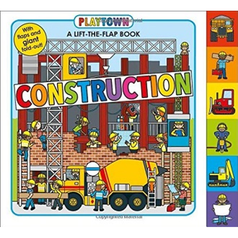 Lift-the-Flap Book: Playtown. Construction Lift-the-Flap Book: Playtown. Construction