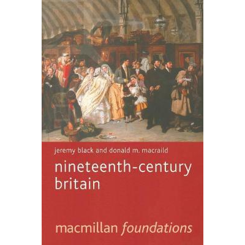 Nineteenth Century Britain Nineteenth Century Britain