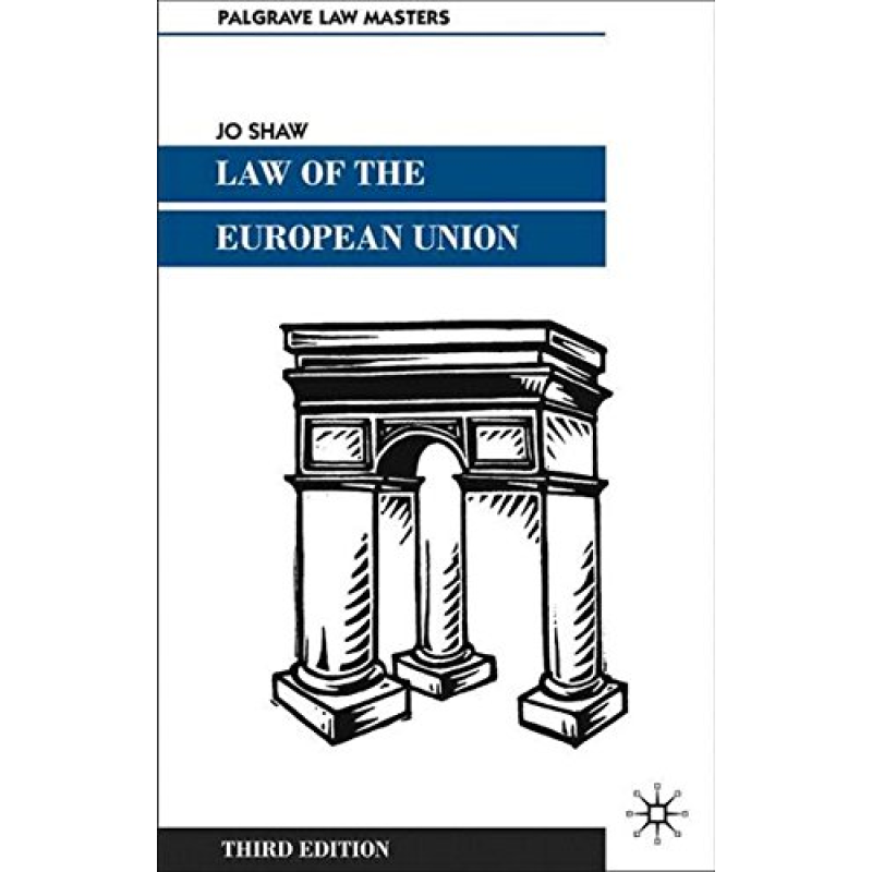 Law of the European Union 3rd Edition Law of the European Union 3rd Edition