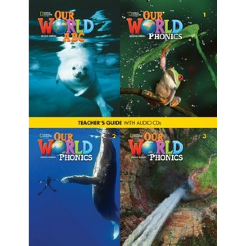 Our World 2nd Edition 1-3 Phonics and ABC Teacher's Guide with Audio CD Our World 2nd Edition 1-3 Phonics and ABC Teacher's Guide with Audio CD