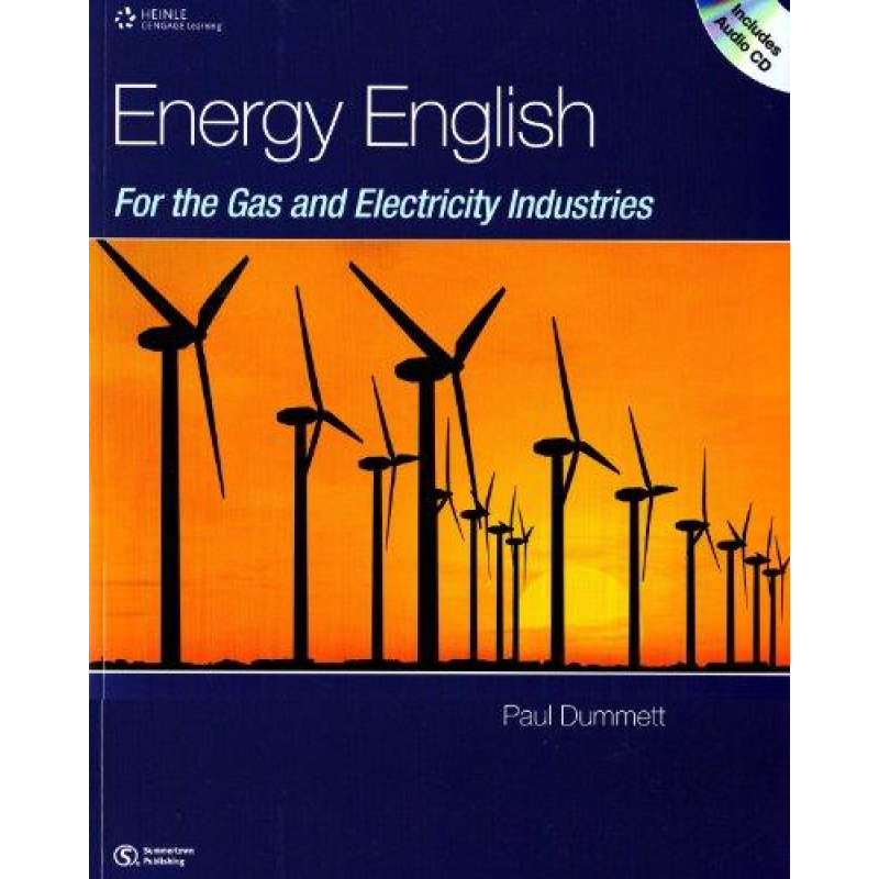 Energy English for the Gas and Electricity Industries with Audio CD Energy English for the Gas and Electricity Industries with Audio CD