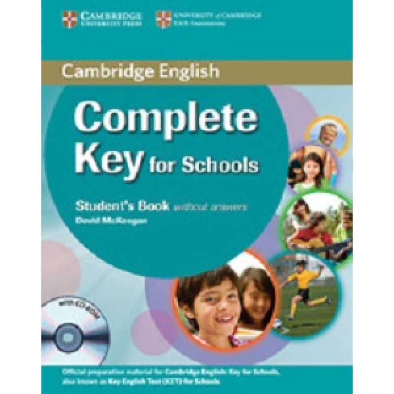 Complete Key for Schools Student Pack (SB without answers with CD-ROM, WB without answers with CD) Complete Key for Schools Student Pack (SB without answers with CD-ROM, WB without answers with CD)