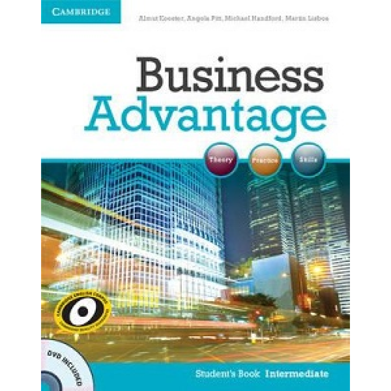 Business Advantage Intermediate Student's Book with DVD Business Advantage Intermediate Student's Book with DVD
