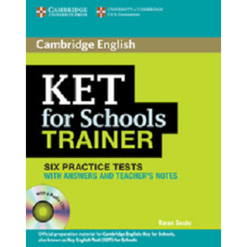 Trainer: KET for Schools Six Practice Tests with answers with Audio CDs (3) Trainer: KET for Schools Six Practice Tests with answers with Audio CDs (3)