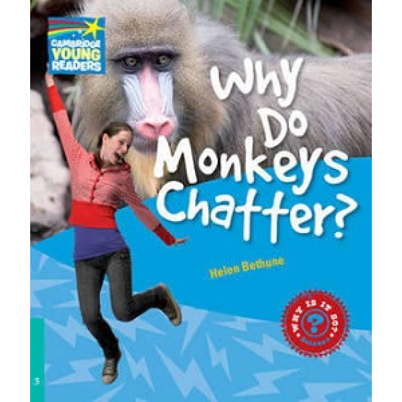 CYR 5 Why Do Monkeys Chatter? CYR 5 Why Do Monkeys Chatter?