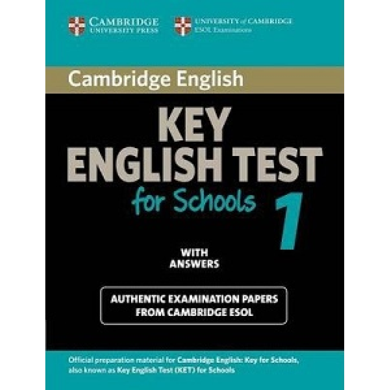 Cambridge KET for Schools 1 Student's Book with Answers Cambridge KET for Schools 1 Student's Book with Answers