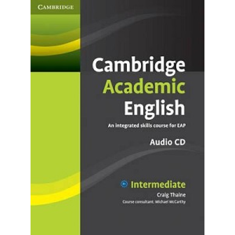 Cambridge Academic English B1+ Intermediate Class Audio CD Cambridge Academic English B1+ Intermediate Class Audio CD