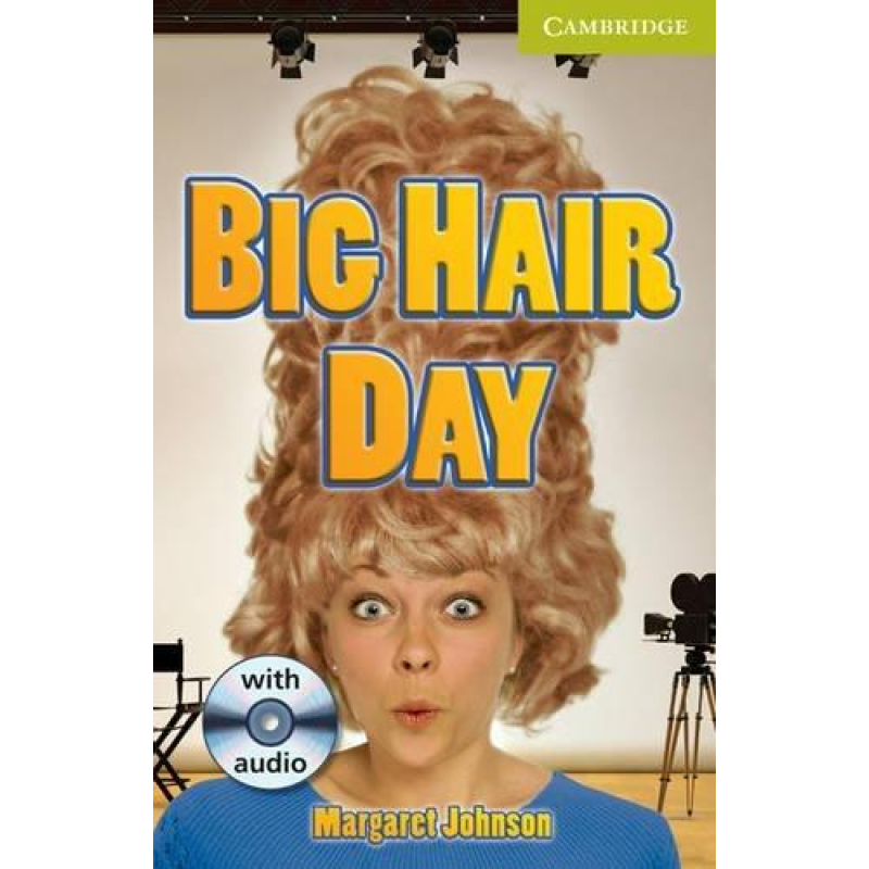 CER St Big Hair Day: Book with Audio CD Pack CER St Big Hair Day: Book with Audio CD Pack