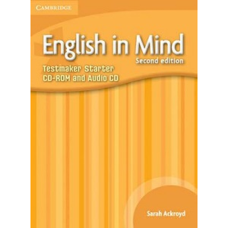 English in Mind 2nd Edition Starter Testmaker Audio CD/CD-ROM English in Mind 2nd Edition Starter Testmaker Audio CD/CD-ROM