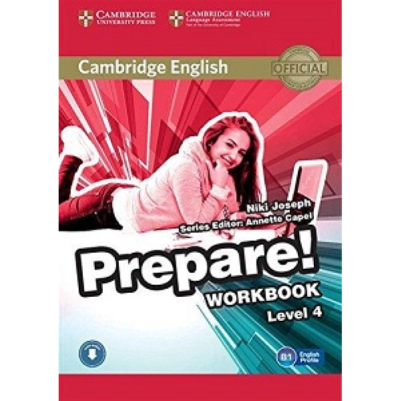 Cambridge English Prepare! Level 4 WB with Downloadable Audio Cambridge English Prepare! Level 4 WB with Downloadable Audio