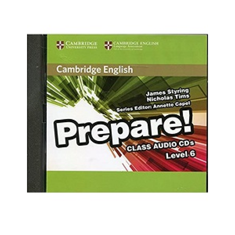 Cambridge English Prepare! Level 6 Class Audio CDs (2) Cambridge English Prepare! Level 6 Class Audio CDs (2)