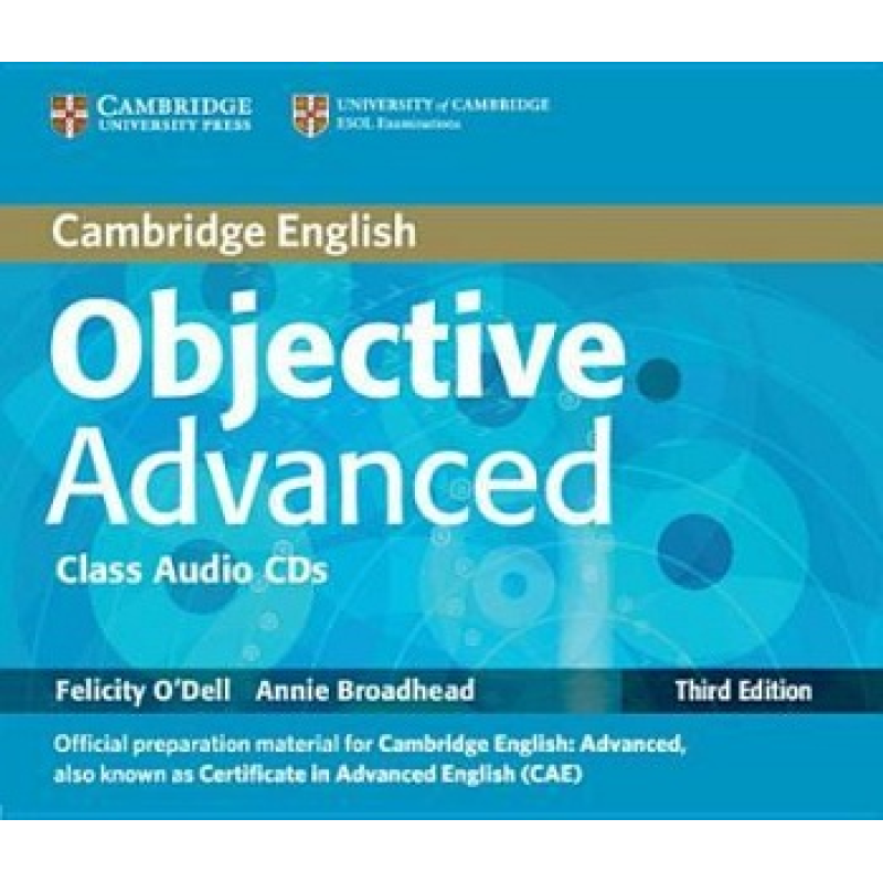 Objective Advanced Third edition Class Audio CDs (2) Objective Advanced Third edition Class Audio CDs (2)