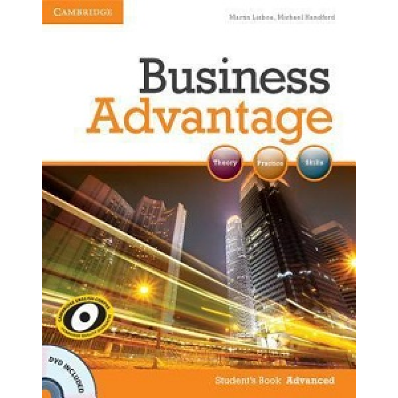 Business Advantage Advanced Student's Book with DVD Business Advantage Advanced Student's Book with DVD
