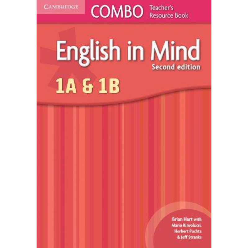 English in Mind Combo 2nd Edition 1A and 1B Teacher's Resource Book English in Mind Combo 2nd Edition 1A and 1B Teacher's Resource Book