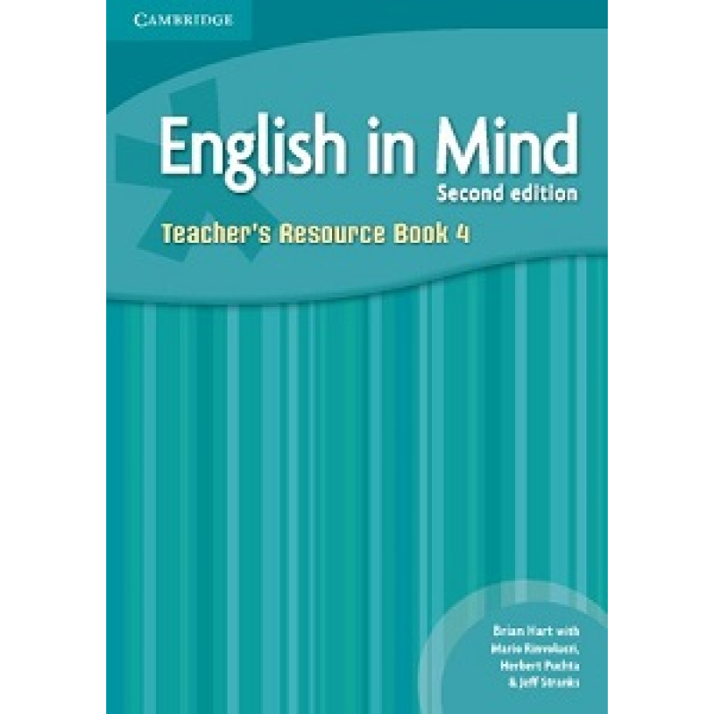English in Mind 2nd Edition 4 Teacher's Resource Book English in Mind 2nd Edition 4 Teacher's Resource Book