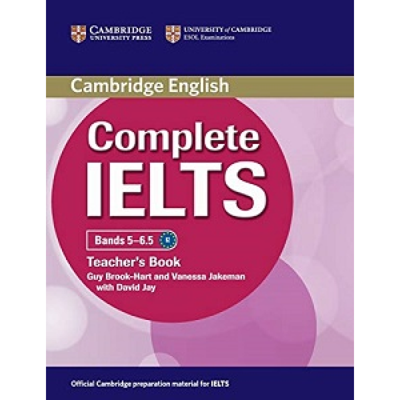 Complete IELTS Bands 5-6.5 Teacher's Book Complete IELTS Bands 5-6.5 Teacher's Book