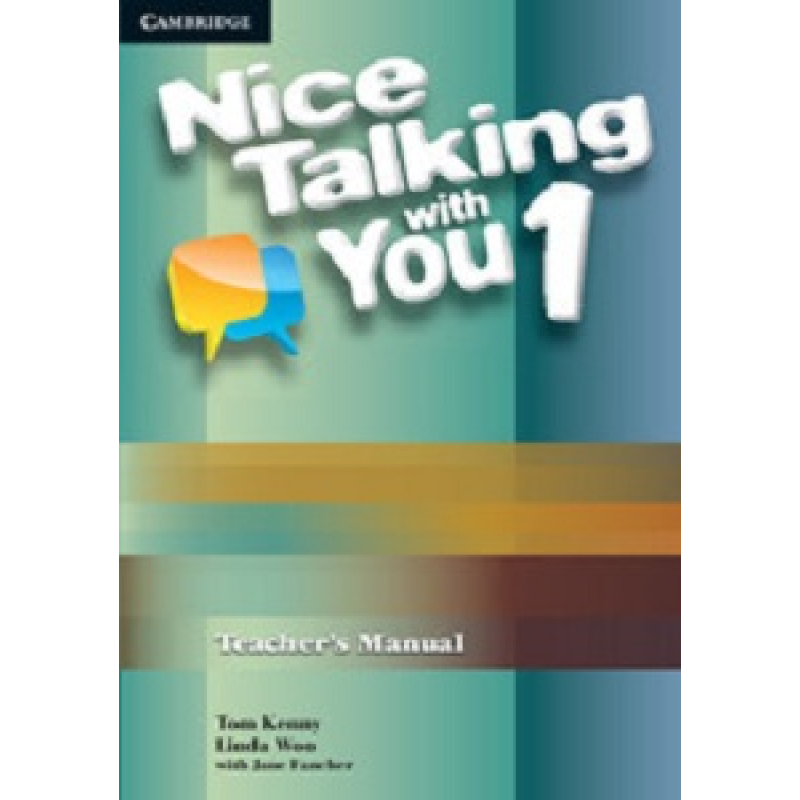 Nice Talking With You Level 1 Teacher's Manual Nice Talking With You Level 1 Teacher's Manual