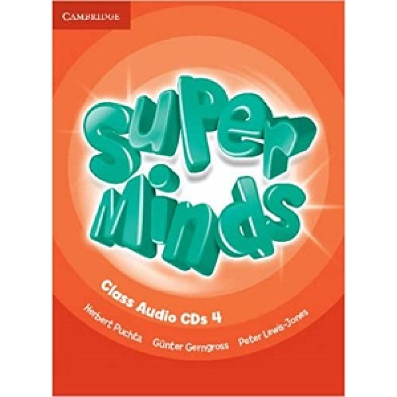 Super Minds 4 Class Audio CDs (4) Super Minds 4 Class Audio CDs (4)