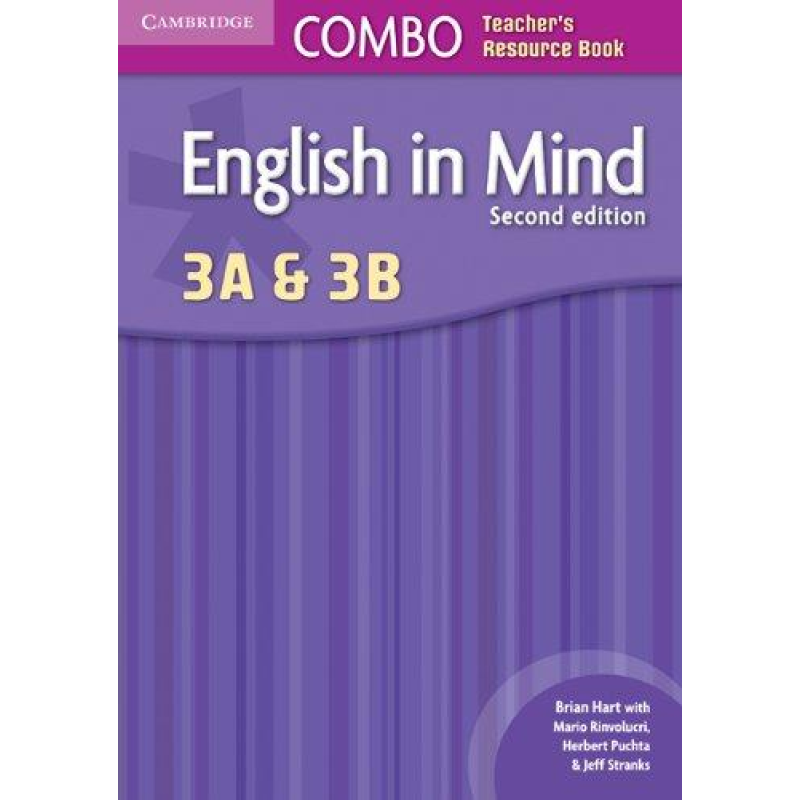 English in Mind Combo 2nd Edition 3A and 3B Teacher's Resource Book English in Mind Combo 2nd Edition 3A and 3B Teacher's Resource Book