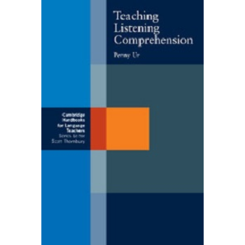 Teaching Listening Comprehension Teaching Listening Comprehension