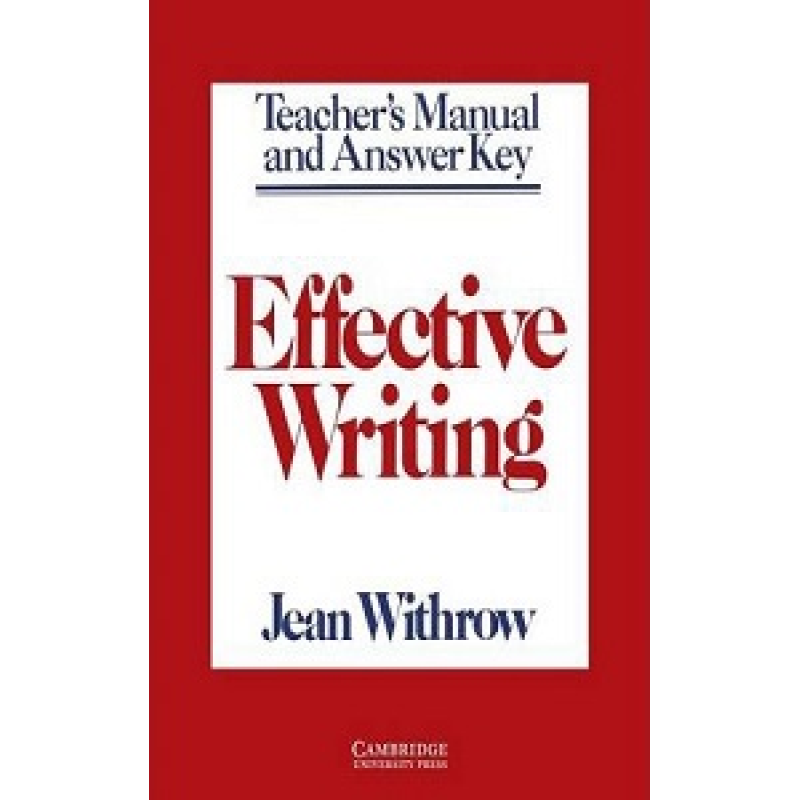 Effective Writing Teacher's manual Effective Writing Teacher's manual