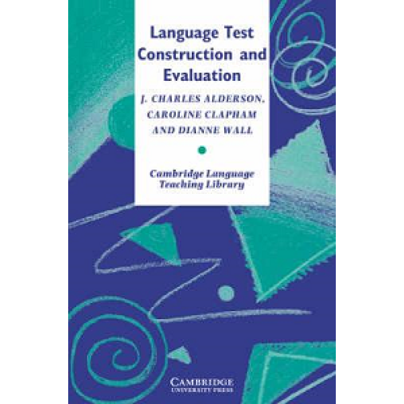 Language Test Construction and Evaluation